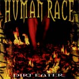 Human Race - Dirt Eater